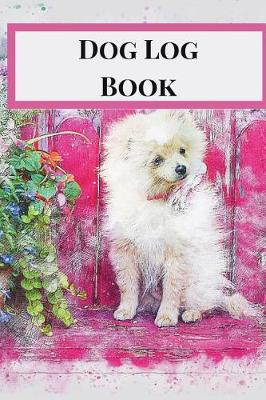 Book cover for Dog Log Book