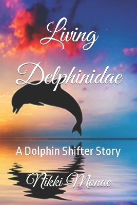 Book cover for Living Delphinidae