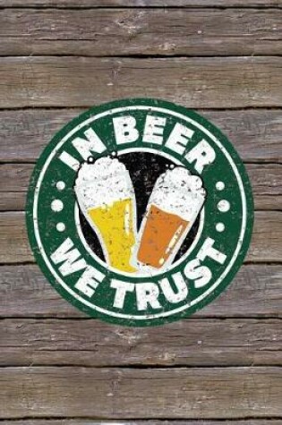 Cover of In Beer We Trust