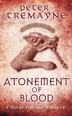 Book cover for Atonement of Blood (Sister Fidelma Mysteries Book 24)