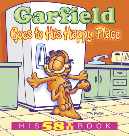 Book cover for Garfield Goes to His Happy Place