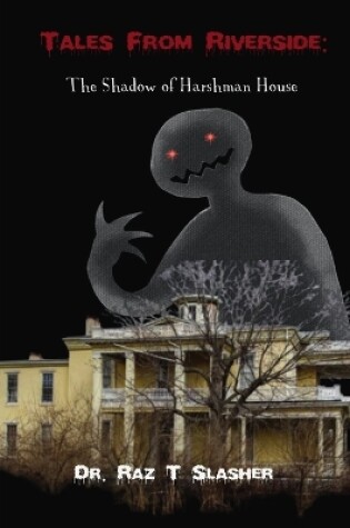 Cover of The Shadow Of Harshman House