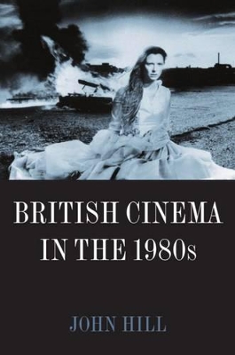 Cover of British Cinema in the 1980s