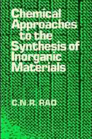 Cover of Chemical Approaches to the Synthesis of Inorganic Materials