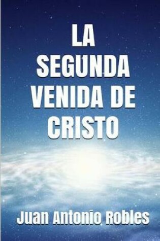 Cover of La Segunda Venida deCristo