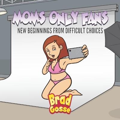 Book cover for Moms Only fans