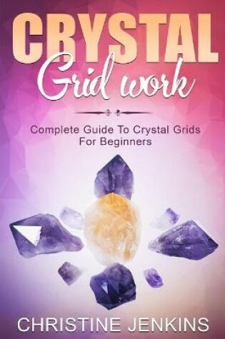 Cover of Crystal Gridwork