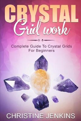 Cover of Crystal Gridwork