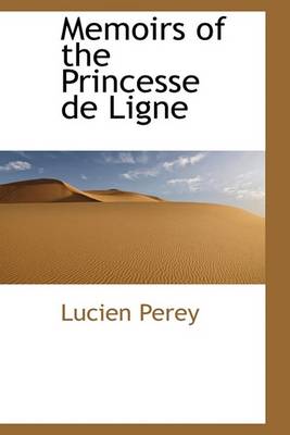 Book cover for Memoirs of the Princesse de Ligne