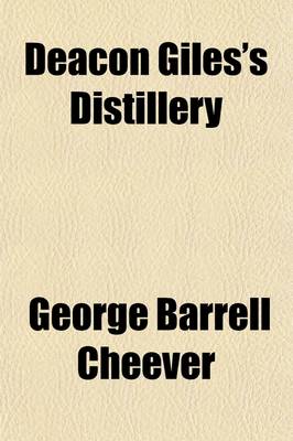 Book cover for Deacon Giles's Distillery; And Other Miscellanies