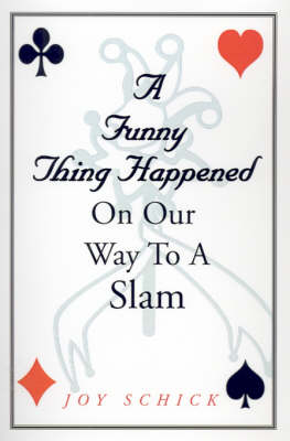 Book cover for A Funny Thing Happened on Our Way to a Slam