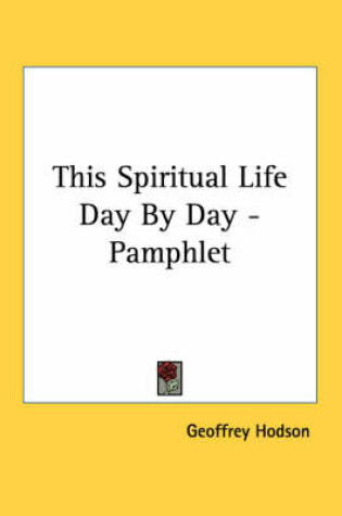 Cover of This Spiritual Life Day by Day - Pamphlet