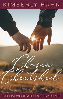 Book cover for Chosen and Cherished: Biblical Wisdom for Your Marriage