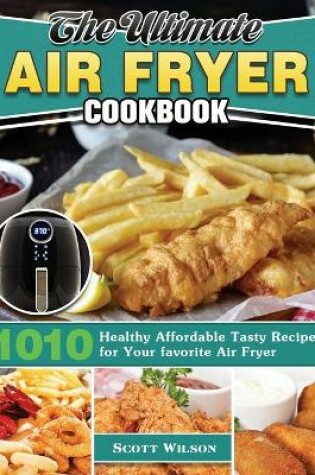 Cover of The Ultimate Air Fryer Cookbook