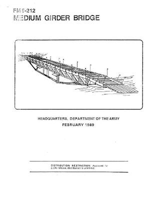 Book cover for FM 5-212 Medium Girder Bridge