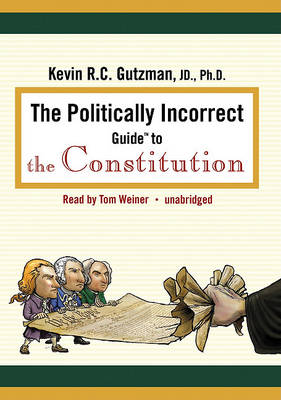 Cover of The Politically Incorrect Guide to the Constitution