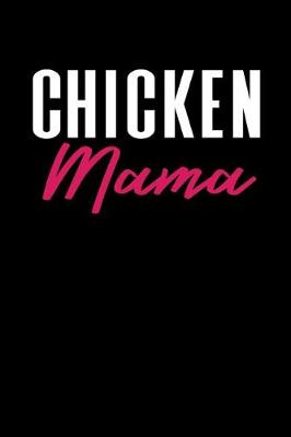 Book cover for Chicken Mama