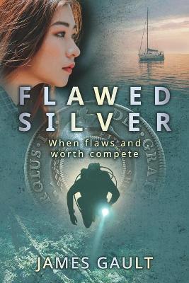 Book cover for Flawed Silver