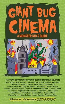 Book cover for Giant Bug Cinema - A Monster Kid's Guide (hardback)