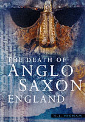 Book cover for The Death of Anglo-Saxon England