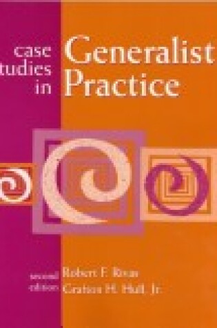 Cover of Case Studies in Generalist Practice