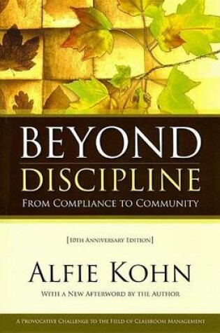 Cover of Beyond Discipline: From Compliance to Community: A Provocative Challenge to the Field of Classroom Management