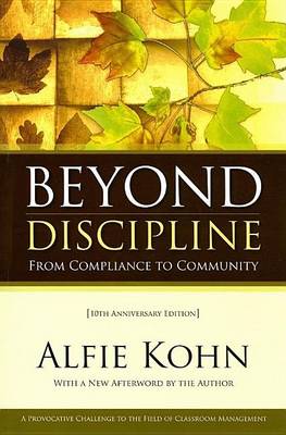 Book cover for Beyond Discipline: From Compliance to Community: A Provocative Challenge to the Field of Classroom Management