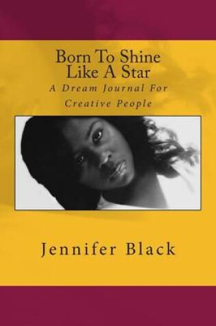 Cover of Born to Shine Like a Star