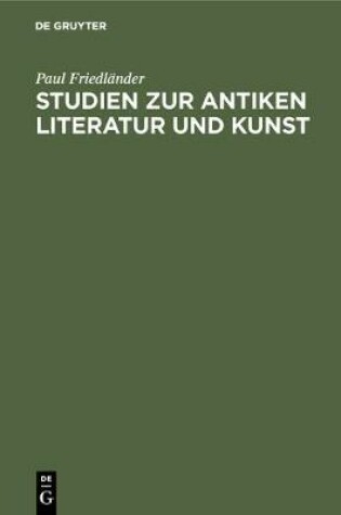Cover of Studien Zur Antiken Literatur Und Kunst