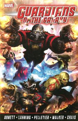 Book cover for Guardians Of The Galaxy By Abnett & Lanning: The Complete Collection Volume 1