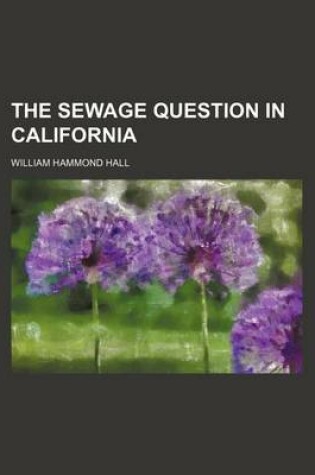 Cover of The Sewage Question in California