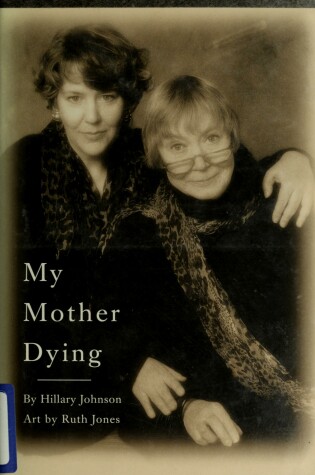 Cover of My Mother Dying