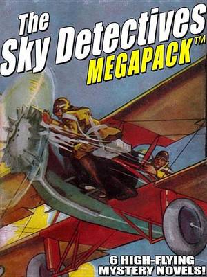 Book cover for The Sky Detectives Megapack (R)