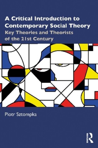 Cover of A Critical Introduction to Contemporary Social Theory