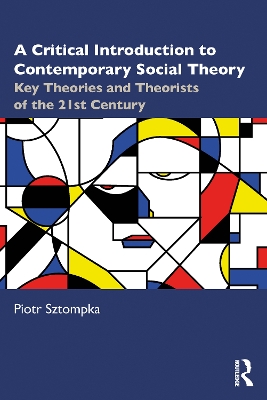 Book cover for A Critical Introduction to Contemporary Social Theory