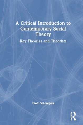 Cover of A Critical Introduction to Contemporary Social Theory