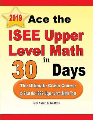 Book cover for Ace the ISEE Upper Level Math in 30 Days