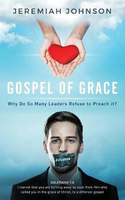 Book cover for The Gospel of Grace