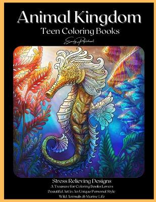 Cover of Animal Kingdom Teen Coloring Books