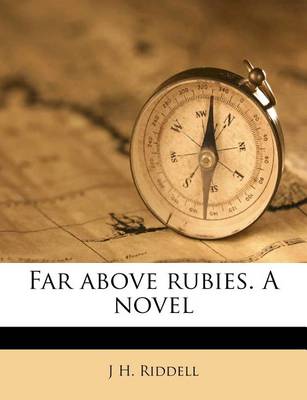 Book cover for Far Above Rubies. a Novel