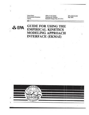 Book cover for Guide for Using the Empirical Kinetics Modeling Approach Interface (Ekmai)
