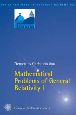 Cover of Mathematical Problems of General Relativity I