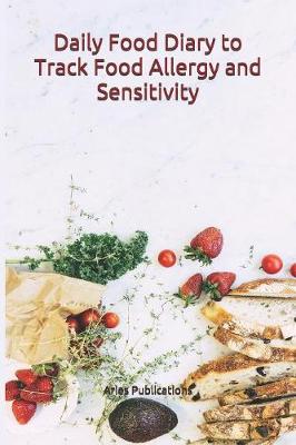 Book cover for Daily Food Diary to Track Food Allergy and Sensitivity