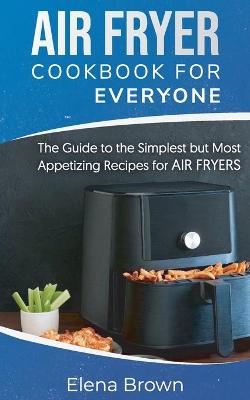 Book cover for Air Fryer Cookbook for Everyone