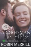 Book cover for A Good Man Is Hard to Lose