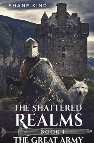 Cover of The Shattered Realms Book 1: The Great Army