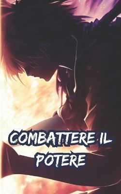 Book cover for Combattere il Potere