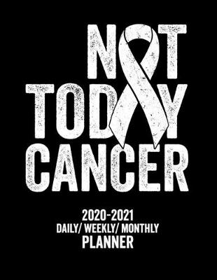 Book cover for Not Today Lung Cancer