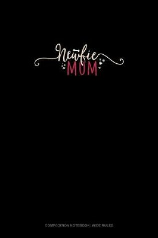 Cover of Newfie Mom