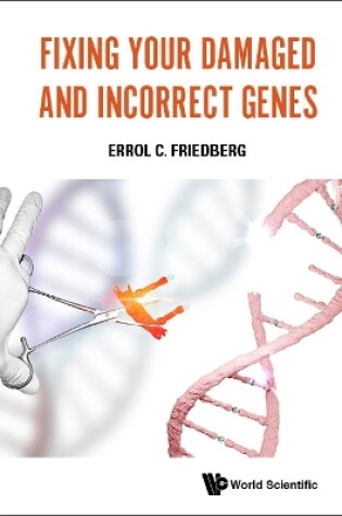 Cover of Fixing Your Damaged And Incorrect Genes